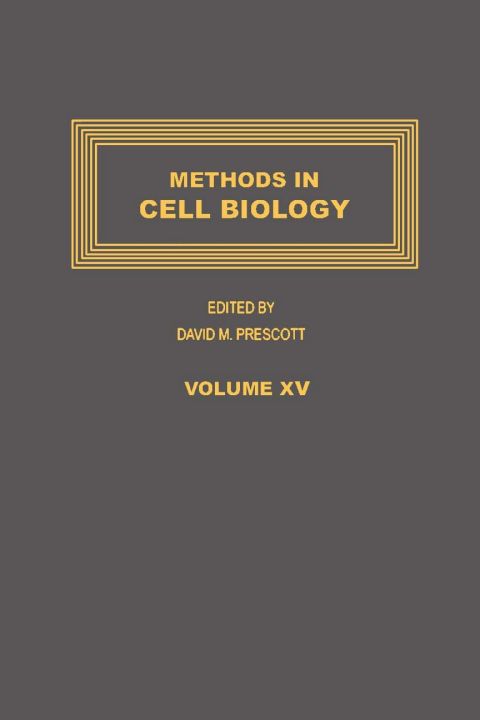 [1825 days] METHODS IN CELL BIOLOGY,VOLUME 15