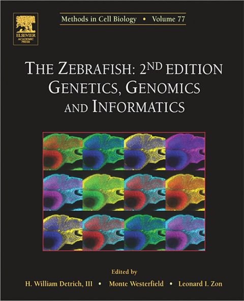 [1825 days] The Zebrafish: Genetics, Genomics and Informatics: Genetics, Genomics and Informatics