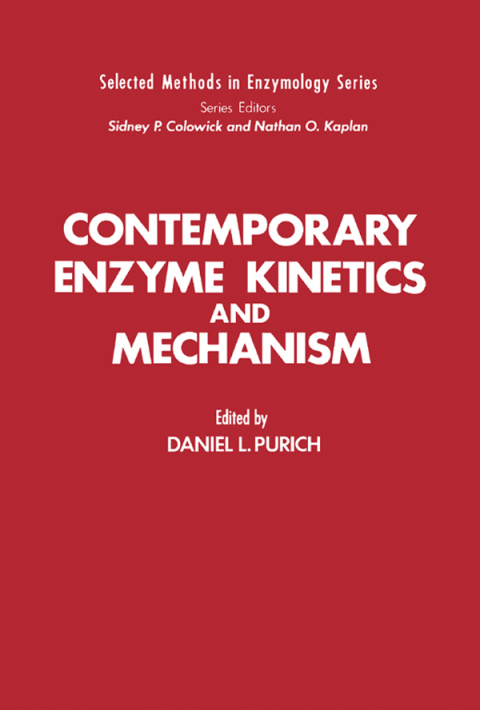 Cover image for book Contemporary Enzyme Kinetics and Mechanism: Selected Methods in Enzymology