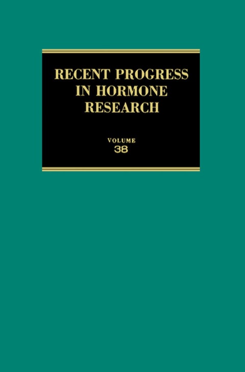 Cover image for book Recent Progress in Hormone Research: Proceedings of the 1981 Laurentian Hormone Conference