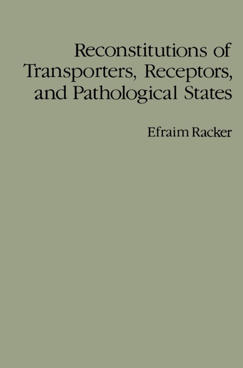 Cover image for book Reconstitutions of Transporters, Receptors, and Pathological States