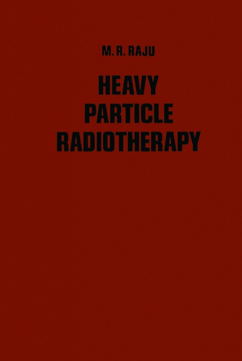 Cover image for book Heavy Particle Radiotherapy