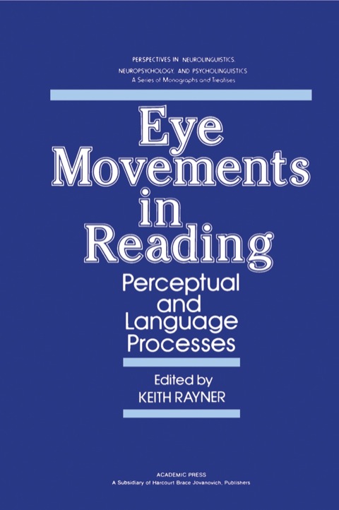 Cover image for book Eye Movements in Reading: Perceptual and Language Processes