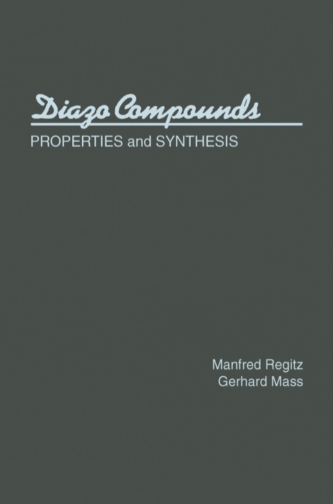 Cover image for book Diazo Compounds: Properties and Synthesis