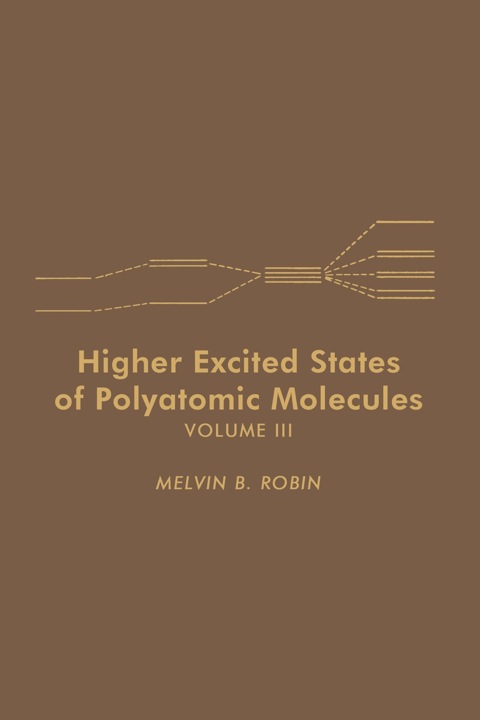 Cover image for book Higher Excited States of Polyatomic Molecules V3