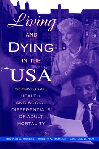 Living and Dying in the USA: Behavioral, Health, and Social Differentials of Adult Mortality