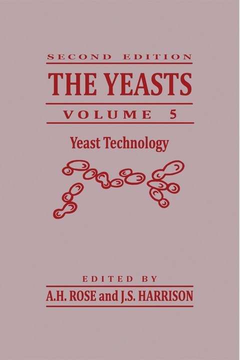 Cover image for book The Yeasts: Yeast Technology