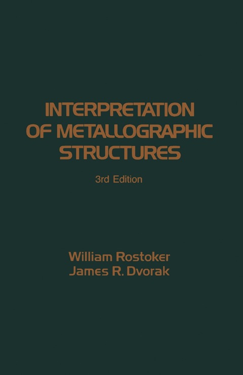 Cover image for book Interpretation of Metallographic Structures