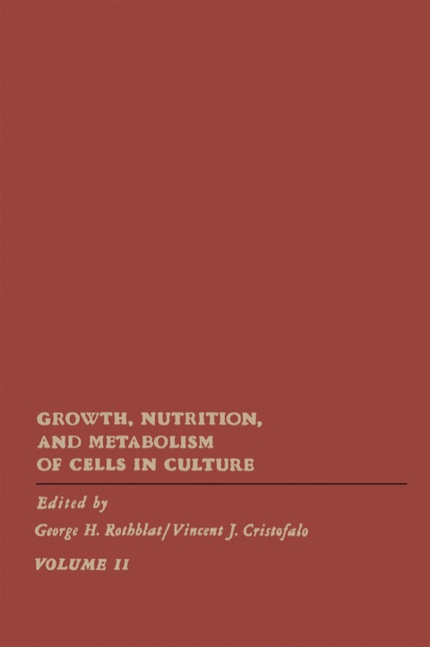 Cover image for book Growth, Nutrition, and Metabolism of Cells In Culture V2