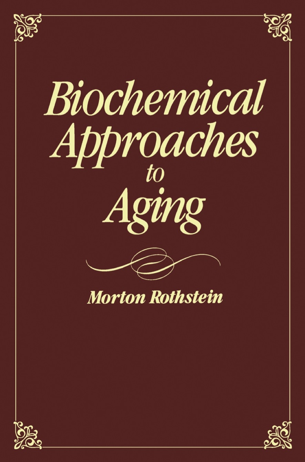 Page Fidelity Biochemical Approaches to Aging; $87.54