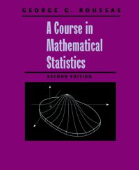 Cover image: A Course in Mathematical Statistics 2nd edition 9780125993159