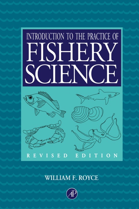 Cover image for book Introduction to the Practice of Fishery Science, Revised Edition: Revised Edition