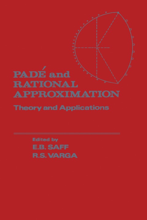 Cover image for book Pade and Rational Approximation: Theory and Applications