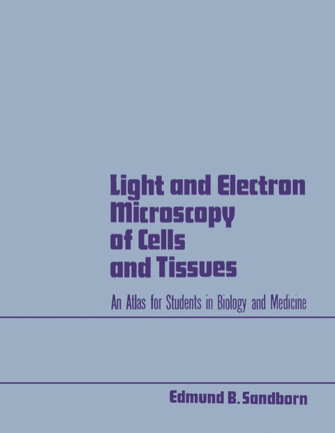 Cover image for book Light and Electron Microscopy of Cells and Tissues