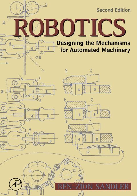 Cover image for book Robotics: Designing the Mechanisms for Automated Machinery