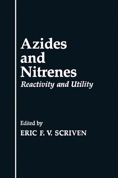 Cover image for book Azides and Nitrenes: Reactivity and Utility