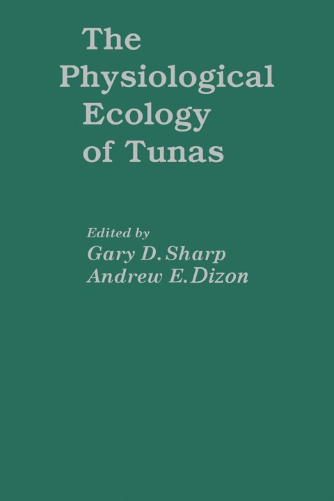 Cover image for book The Physiological Ecology of Tunas