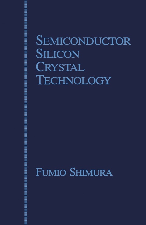 Cover image for book Semiconductor Silicon Crystal Technology
