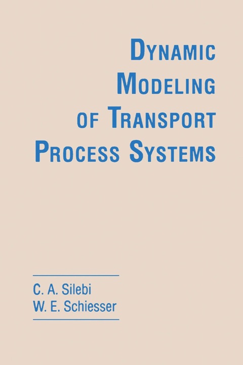 Cover image for book Dynamic Modeling of Transport Process Systems