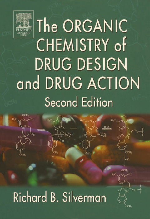 Cover image for book The Organic Chemistry of Drug Design and Drug Action