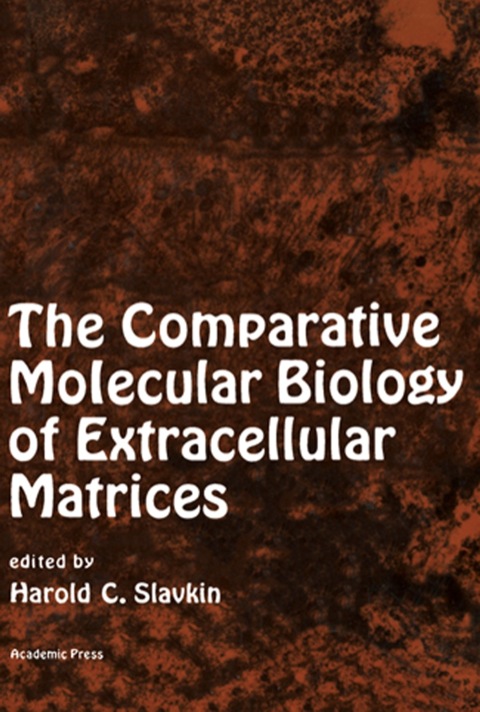 Cover image for book The Comparative Molecular Biology of Extracellular Matrices
