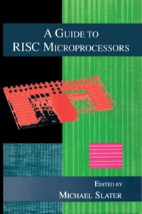 Cover image: A GUIDE TO RISC MICROPROCESSORS 2nd edition 9780126491401