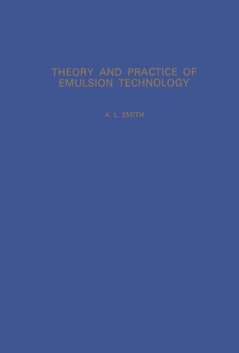 Cover image for book Theory and Practice of Emulsion Technology