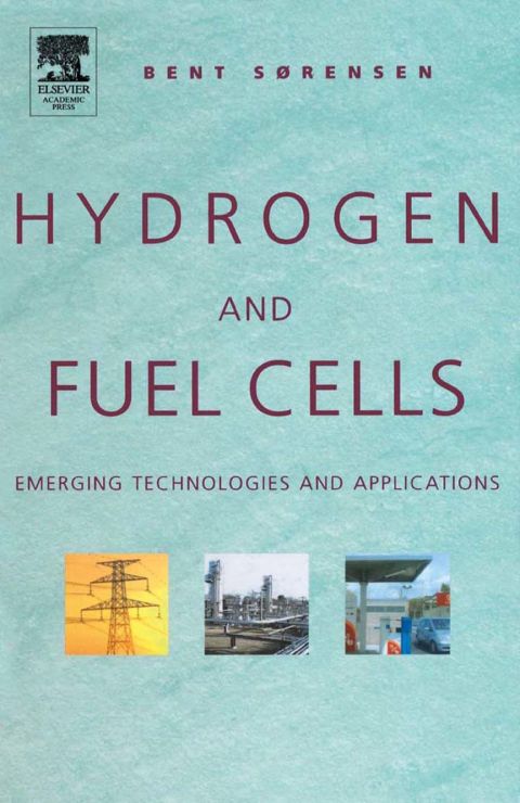 Cover image for book Hydrogen and Fuel Cells: Emerging Technologies and Applications