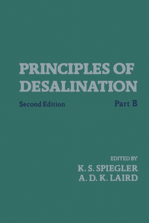 Cover image for book Principles of Desalination (Part B)