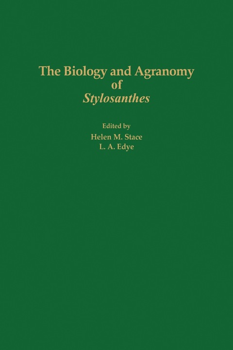 Cover image for book The Biology and Agronomy of Stylosanthes