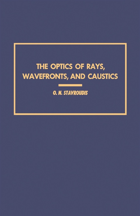 Cover image for book The Optics of Rays, Wavefronts, and Caustics