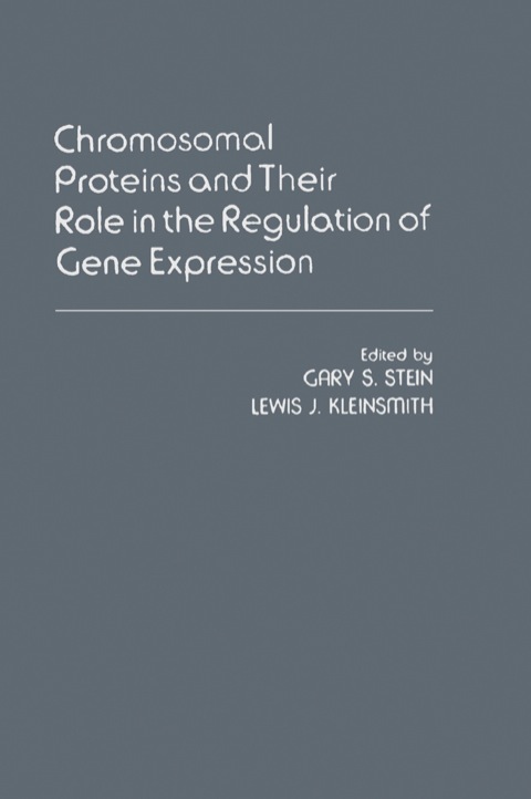 Cover image for book Chromosomal Proteins And Their Role In The Regulation Of Gene Expression