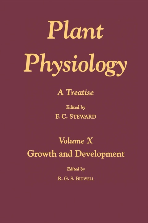 Cover image for book Plant Physiology 10: A Treatise: Growth and Development