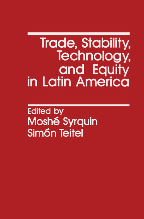 Cover image for book Trade, Stability, Technology, and Equity in Latin America
