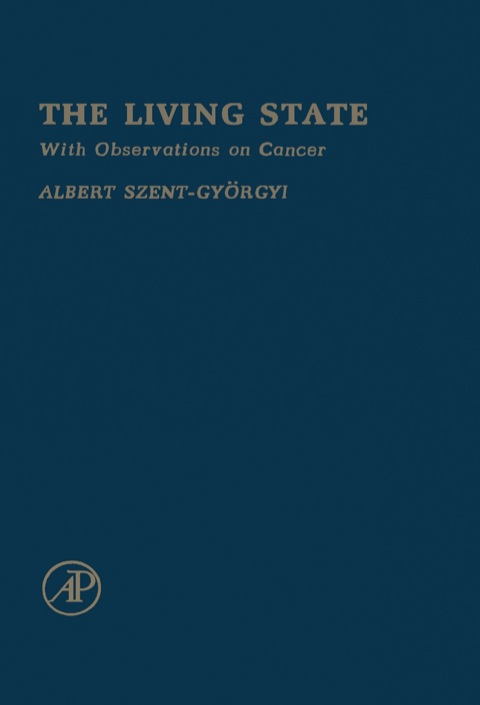 Cover image for book The Living State: With Observations on Cancer