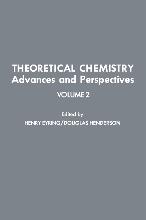 Cover image for book Theoretical Chemistry Advances and Perspectives V2