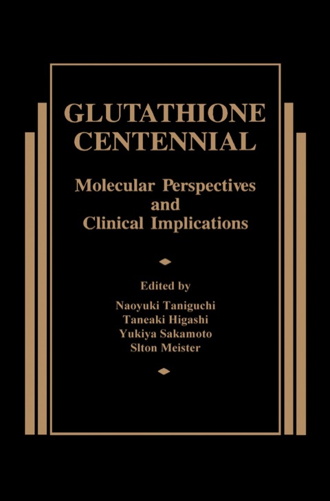 Cover image for book Glutathione Centennial: Molecular Perspectives and Clinical Implications