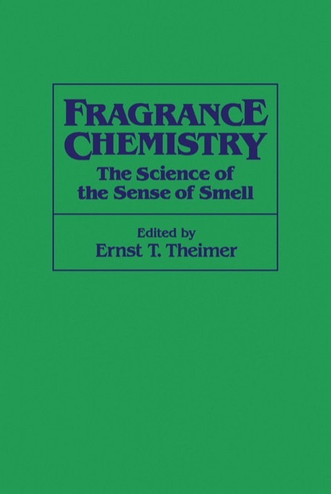 Cover image for book Fragrance Chemistry: Science of the Sense of Smell, The