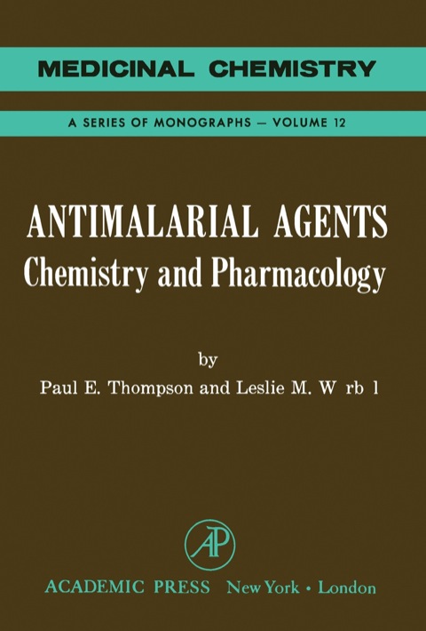 Cover image for book Antimalarial Agents: Chemistry And Pharmacology