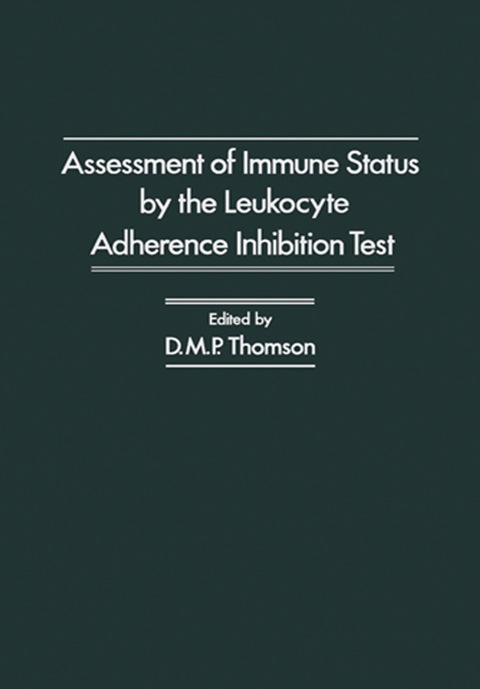 Cover image for book Assessment of Immune status by the Leukocyte Adherence Inhibition Test