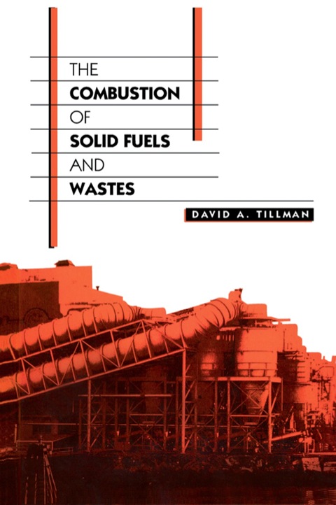Cover image for book The Combustion of Solid Fuels and Wastes