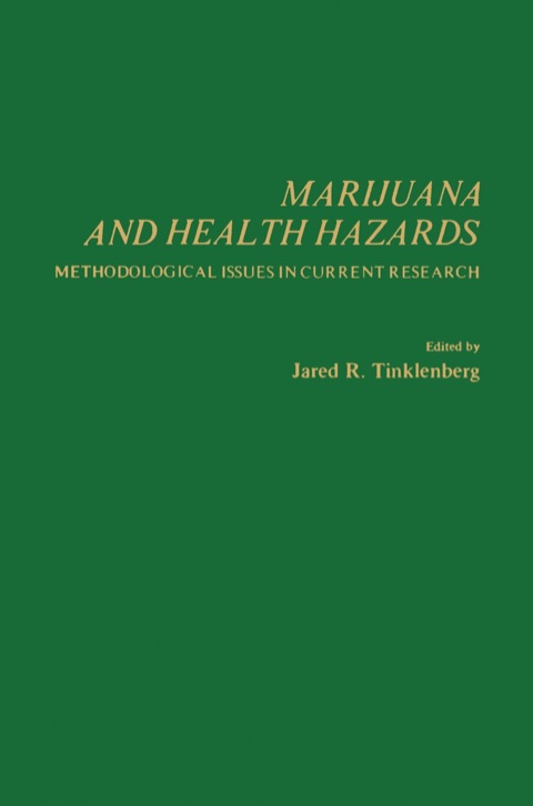 Cover image for book Marijuana and Health Hazards: Methodological Issues in Issues in Current Research