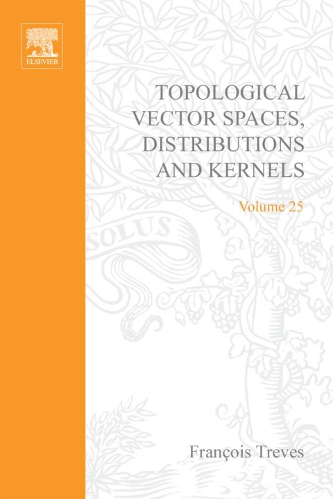 Cover image for book Topological vector spaces, distributions and kernels