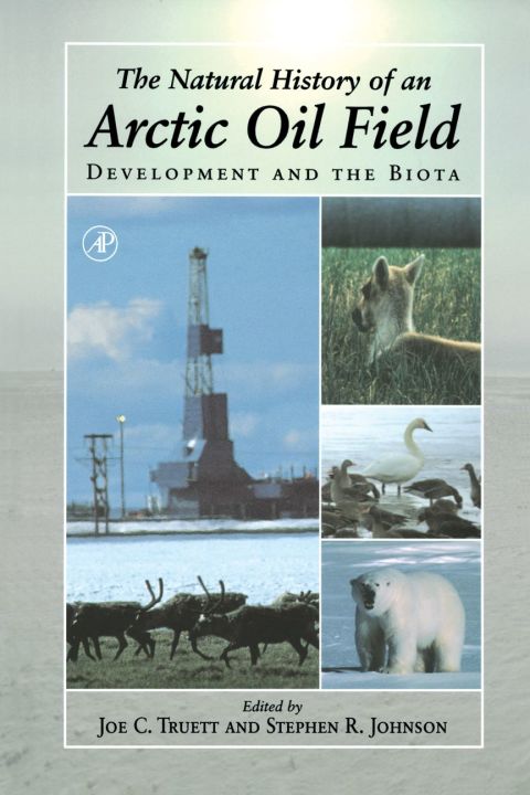 [1825 days] The Natural History of an Arctic Oil Field: Development and the Biota