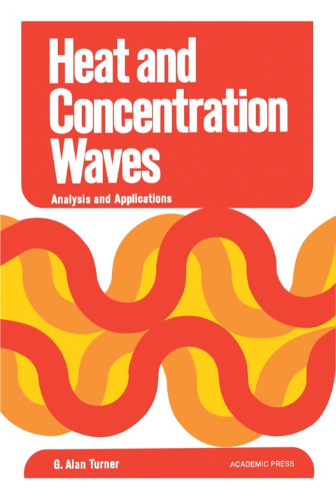 Cover image for book Heat and Concentration Waves: Analysis and Application