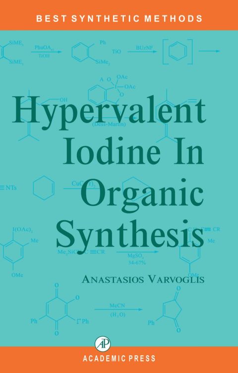 [1825 days] Hypervalent Iodine in Organic Synthesis