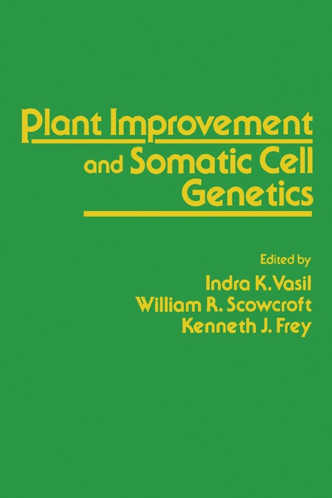 Cover image for book Plant Improvement and Somatic Cell Genetics