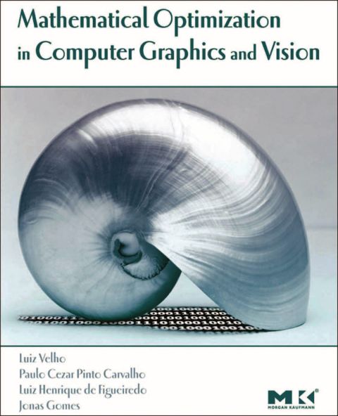 [1825 days] Mathematical Optimization in Computer Graphics and Vision