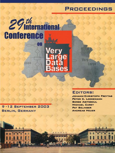 [1825 days] Proceedings 2003 VLDB Conference: 29th International Conference on Very Large Databases (VLDB)