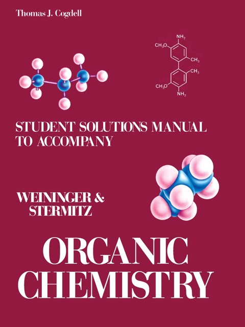 Cover image for book Student's Solutions Manual to Accompany Organic Chemistry: Organic Chemistry by Weininger and Stermitz